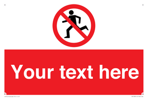 Custom No Running Sign